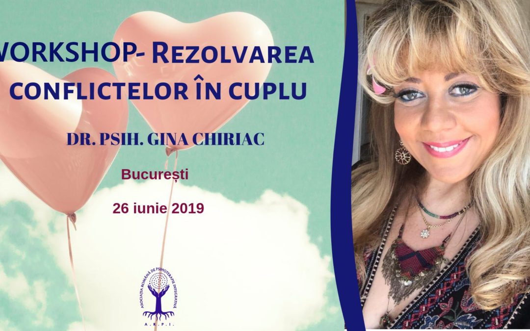 Workshop- Rezolvarea conflictelor în cuplu, București