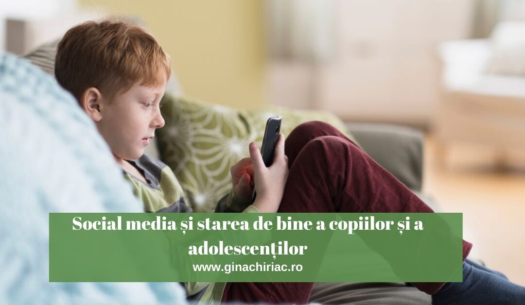 Social media și starea de bine a copiilor și a adolescenților